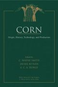 Corn: Origin, History, Technology, and Production (Καλαμπόκι - έκδοση στα αγγλικά)